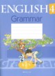 ГДЗ по английскому языку для 4 класса тетрадь по грамматике Севрюкова Т.Ю.   